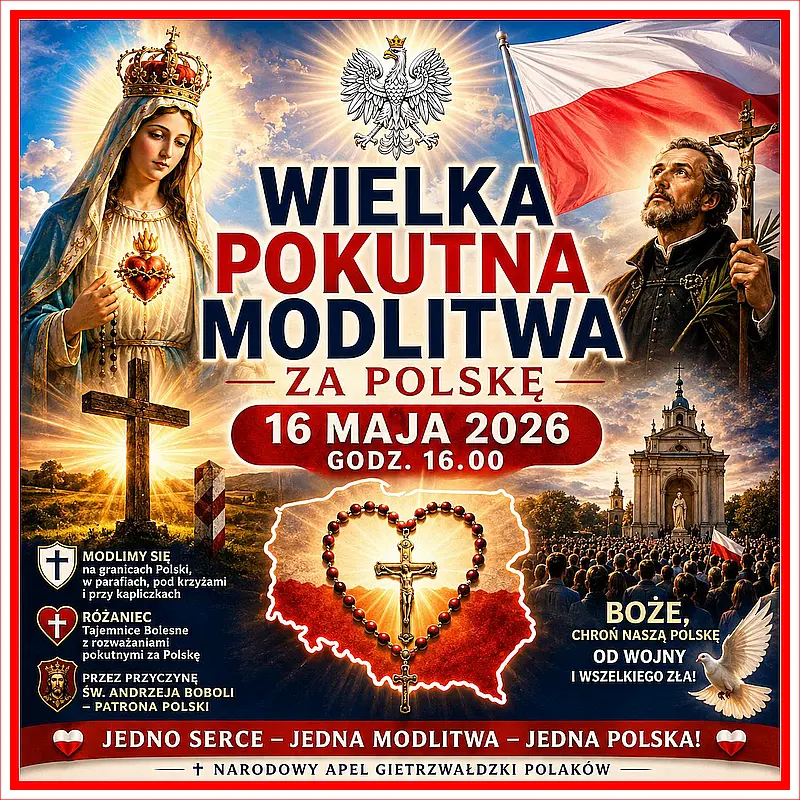 Wielka Pokutna Modlitwa za Polskę 16.05.2026