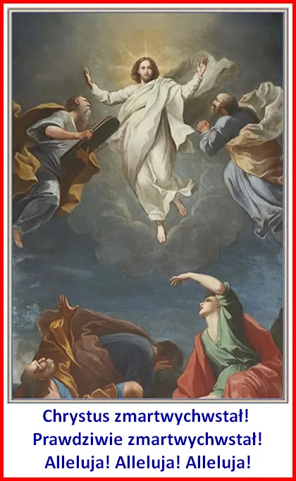 Zmartwychpowstał Pan prawdziwie!