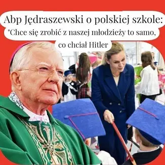 Abp M. Jędraszewski o polskiej szkole