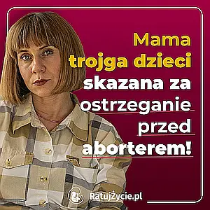 Skazana za ostrzeganie przed aborterem