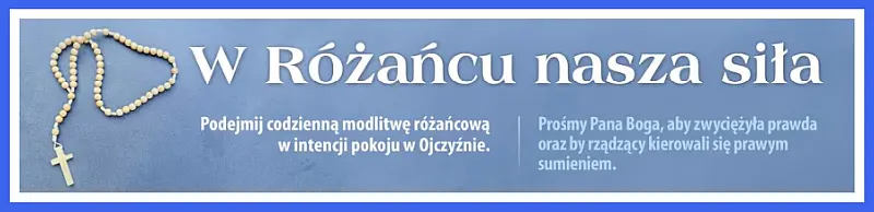 W Różańcu nasza siła