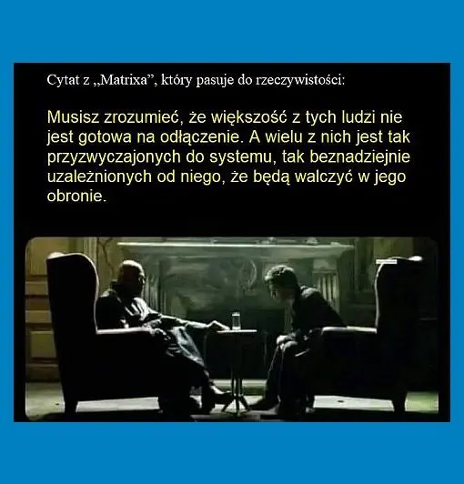 Cytat z Matrixa Cytat z Matrixa