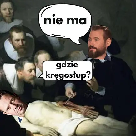 Nie ma kręgosłupa