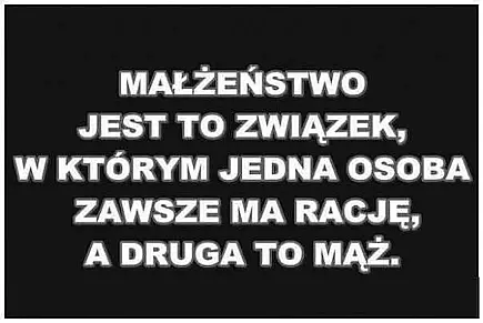 Małżeństwo jest to...