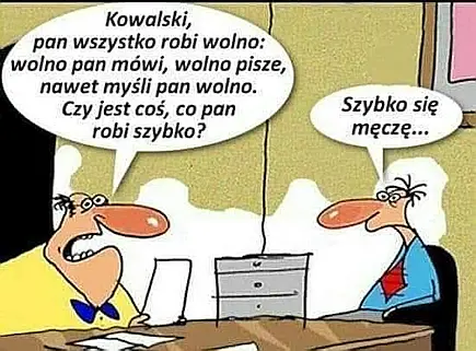 Źródło: niezalezna.pl Męczenie się szybko w pracy