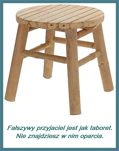 Fałszywy przyjaciel jak taboret